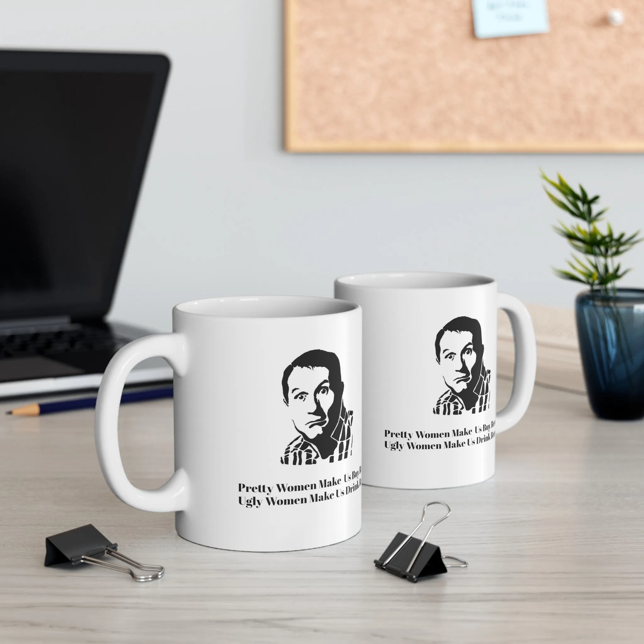 Al Bundy Quotes Coffee Mug Pretty Women
