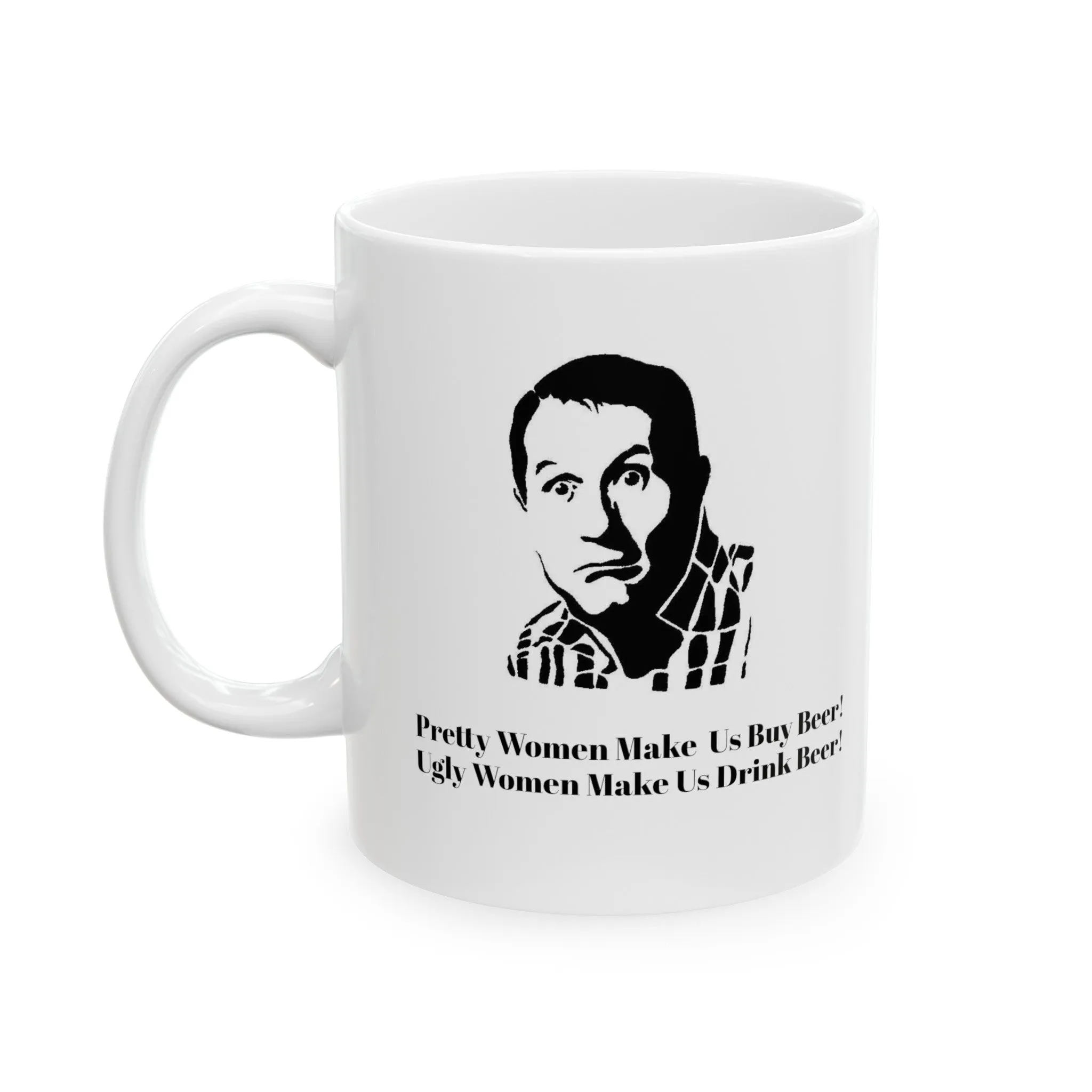 Al Bundy Quotes Coffee Mug Pretty Women