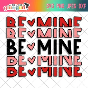 Be Mine cut file