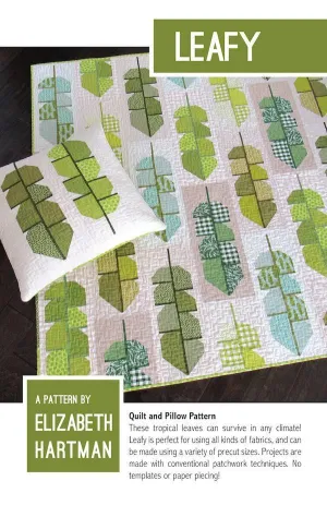 Elizabeth Hartman - Leafy - Quilt & Pillow Pattern