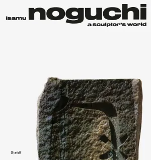 ISAMU NOGUCHI: A SCULPTOR’S WORLD