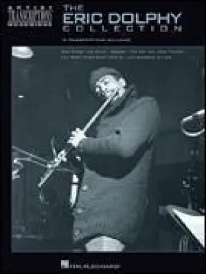 The Eric Dolphy Collection Artist Transcriptions - Woodwinds