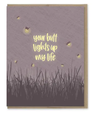 Your Butt Lights Up My Life Card